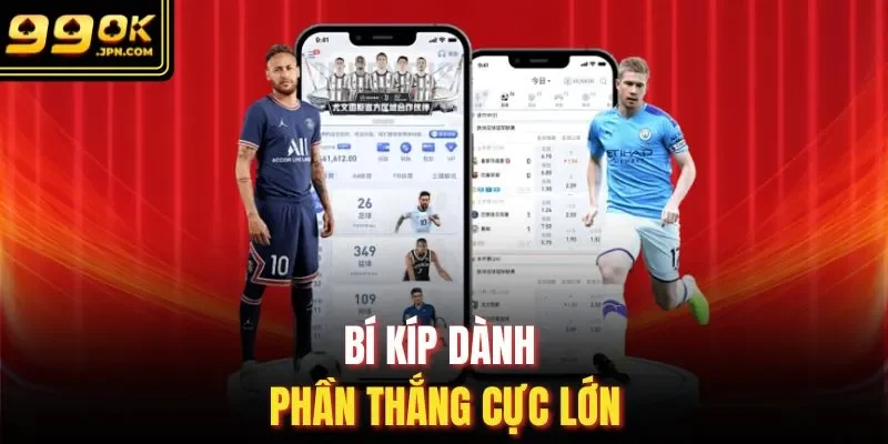 Bí kíp dành phần thắng cực lớn