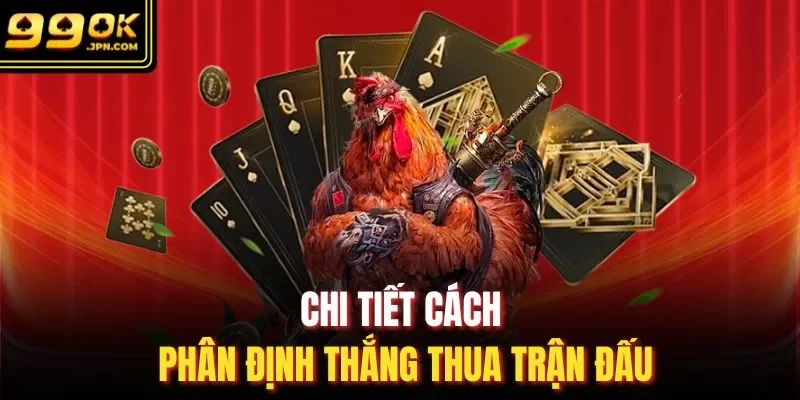 Chi tiết cách phân định thắng thua trận đấu