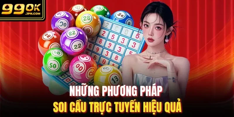 Những phương pháp soi cầu trực tuyến hiệu quả